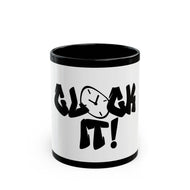 Funny Clock It Mug - Black 11oz & 15oz